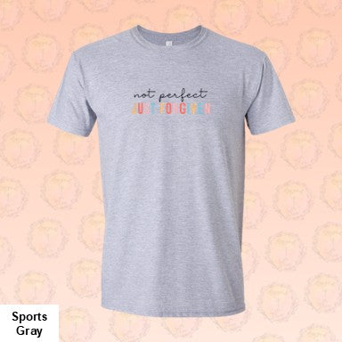 Not Perfect Just Forgiven