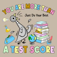 You Are More Than A Test Score  T90-104 Design