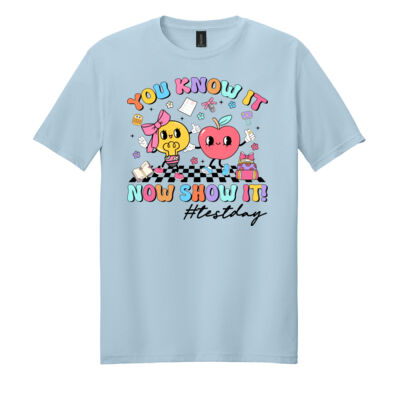 You Know It Now Show It  T90-102 Thumbnail